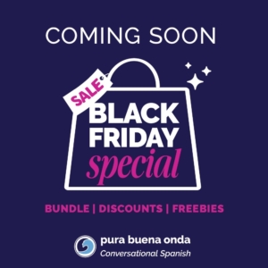 Black Friday: The Ultimate Spanish Package ✨