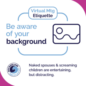 Virtual etiquette 4. How to not be annoying in a virtual class